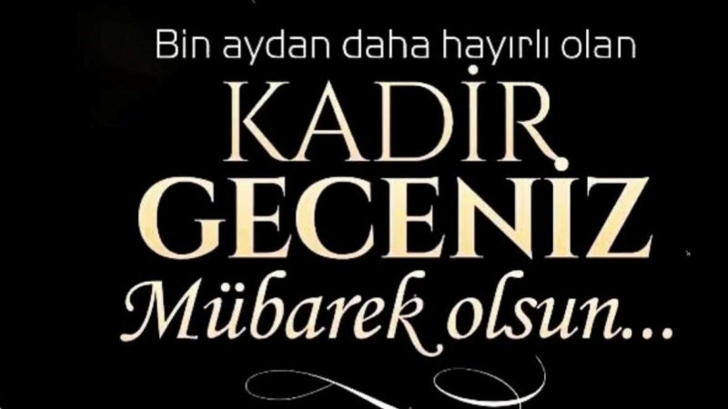 Kadir Geceniz Mübarek Olsun