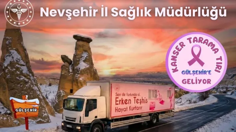 Kanser Tarama Tırı Üç Gün Gülşehir’de Hizmet Verecek