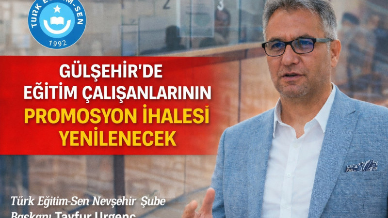 Gülşehir’de Eğitim Çalışanları Promosyon İhalesi İptal Edildi