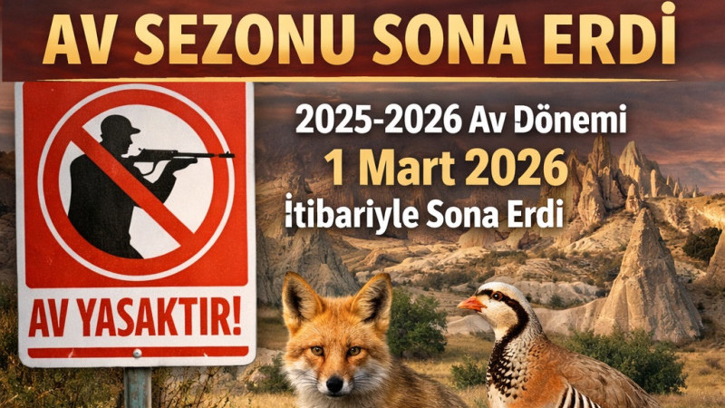 Nevşehir İl Genelinde 2025-2026 Av Sezonu Sona Erdi
