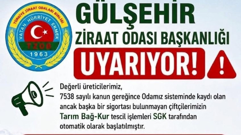 Gülşehir Ziraat Odası’ndan Çiftçilere Tarım Bağ-Kur Uyarısı